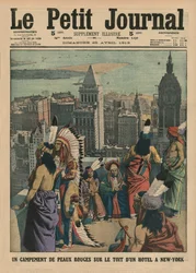Obóz czerwonoskórych na dachu hotelu w Nowym Jorku, ilustracja na okładce z „Le Petit Journal”, dodatek illustre, 20 kwietnia 1913